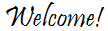 Welcome!